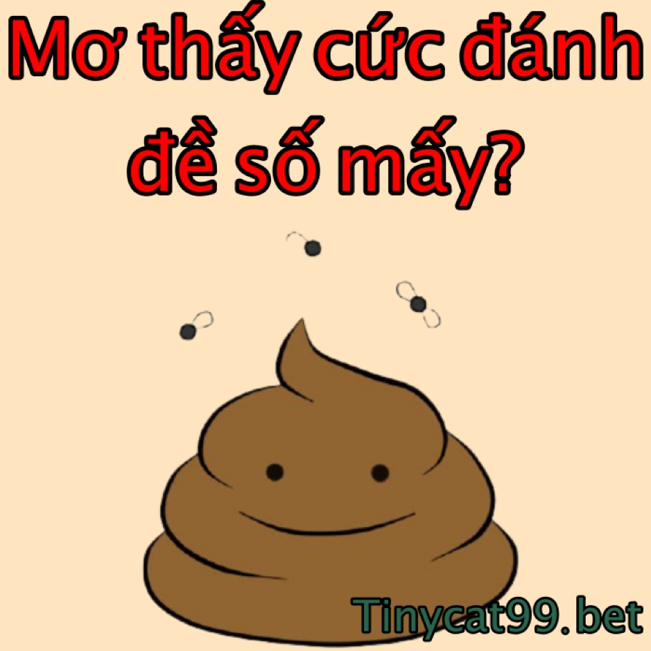 Mơ thấy cứt, mơ thấy phân đánh đề con gì